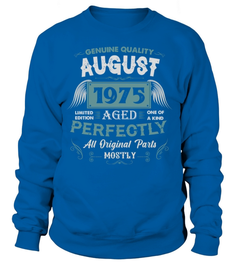 August 1975 Vintage Birthday Present Sweatshirt Unisex