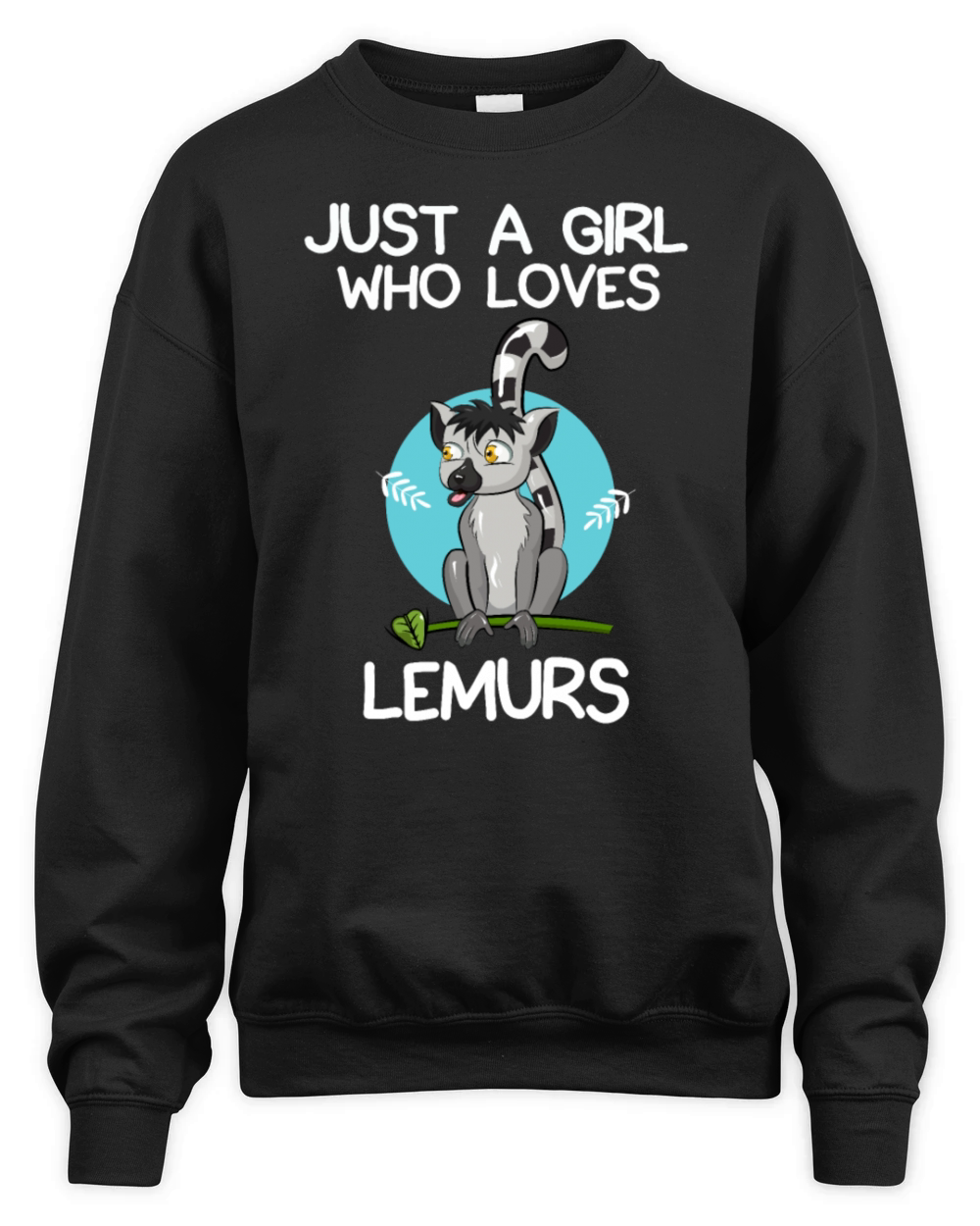 Just A Girl Who Loves Lemurs Unisex Premium Crewneck Sweatshirt