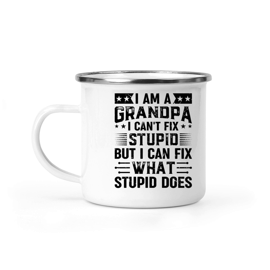 I Am A Grandpa I Cant Fix Stupid But I Fix What S Camping Mug