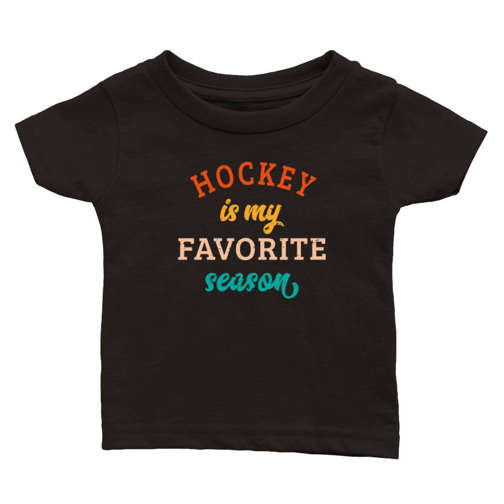 Hockey Is My Favorite Season Hockey Lover Retro Classic Baby Crewneck T-shirt