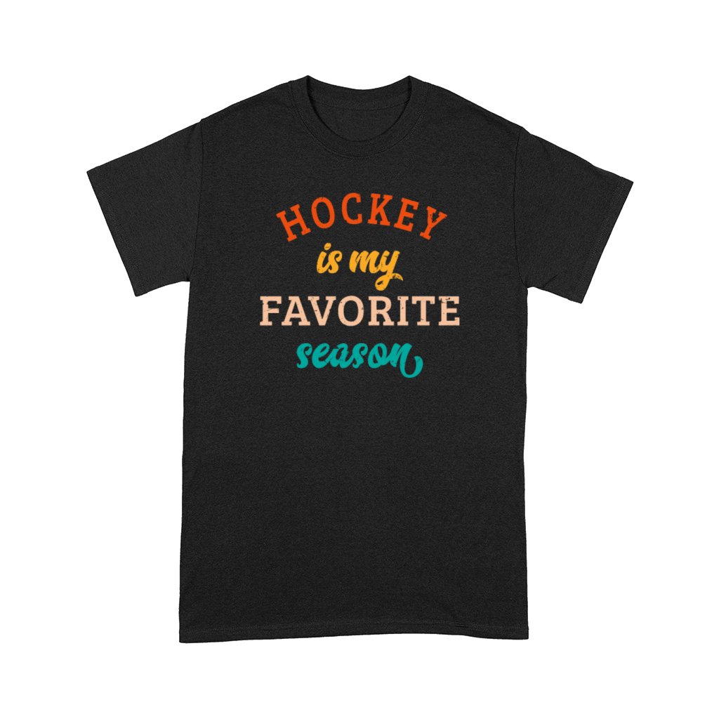 Hockey Is My Favorite Season Hockey Lover Retro Comfort T-shirt