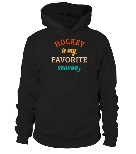 Hockey Is My Favorite Season Hockey Lover Retro Hoodie Unisex
