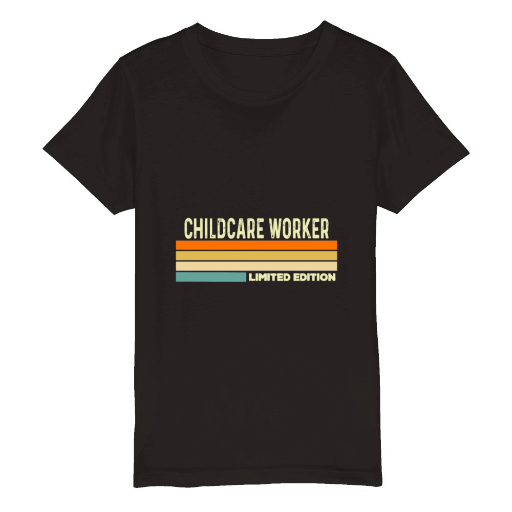 Childcare Worker Limited edition Organic Kids Crewneck T-shirt