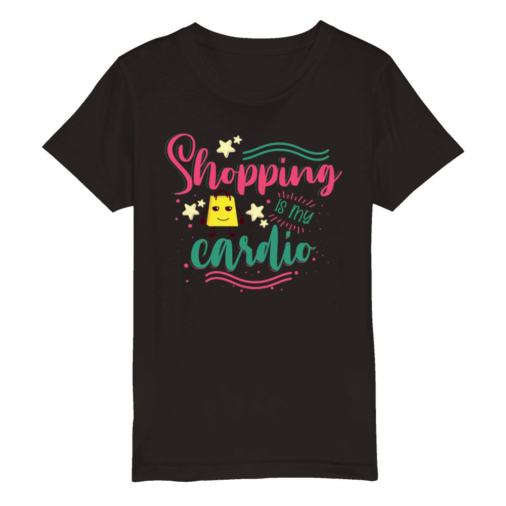 Shopping Is My Cardio Organic Kids Crewneck T-shirt