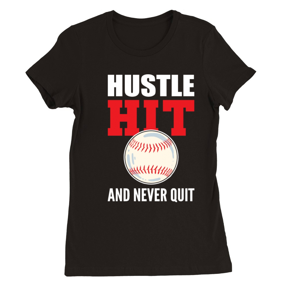 Hustle Hit Baseball Player Gift Premium Womens Crewneck T-shirt
