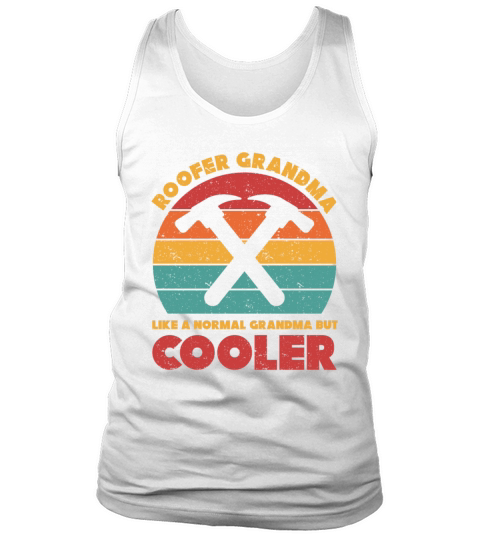 Roofer Gift Work Quote Craftsman Roofer Tank Top Unisex