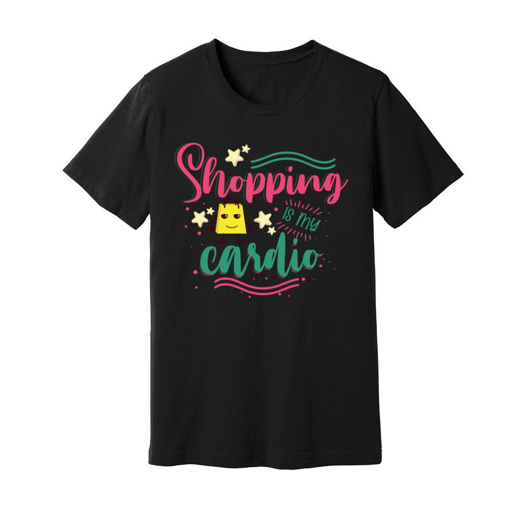 Shopping Is My Cardio Unisex Jersey Tee
