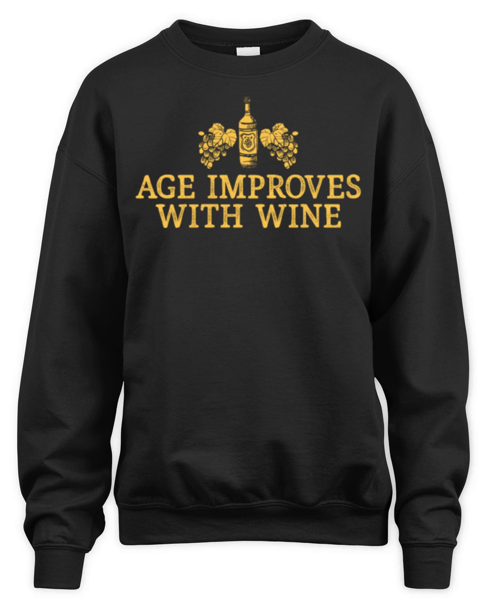 Age improves with wine funny wine drinker birthday Unisex Premium Crewneck Sweatshirt