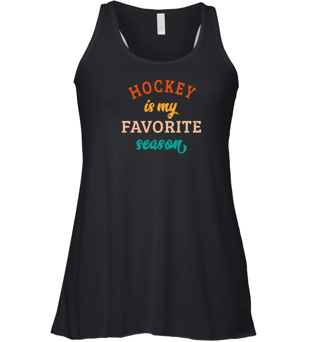 Hockey Is My Favorite Season Hockey Lover Retro Women's Flowy Tank Top
