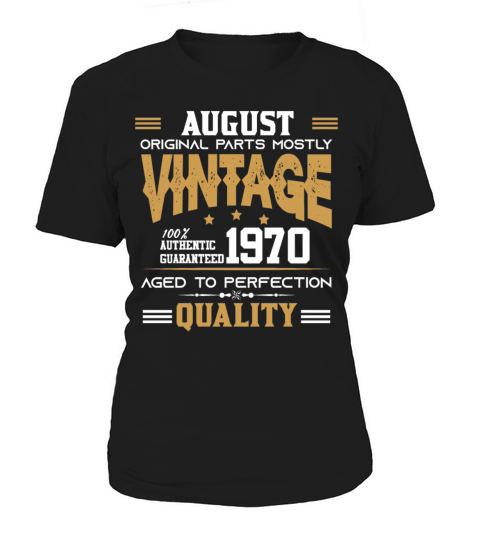 Vintage Aged To Perfection August 1970 Women's T-Shirt