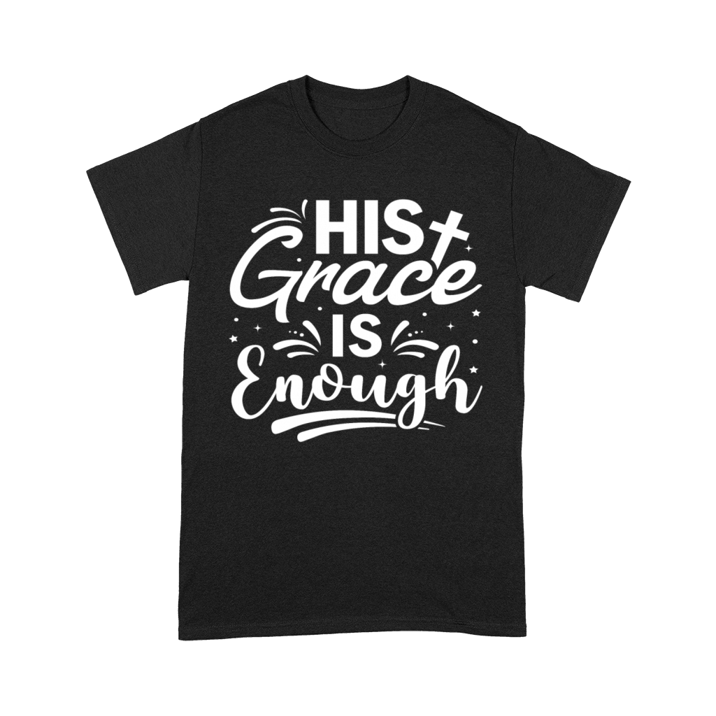 His grace is enough Premium T-shirt
