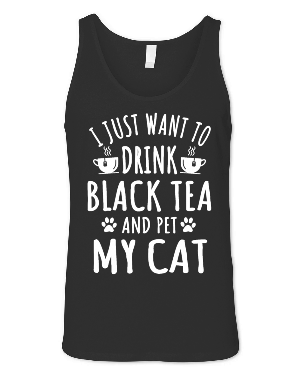 Funny Black Tea And Cat Lover Quote Unisex Jersey Tank