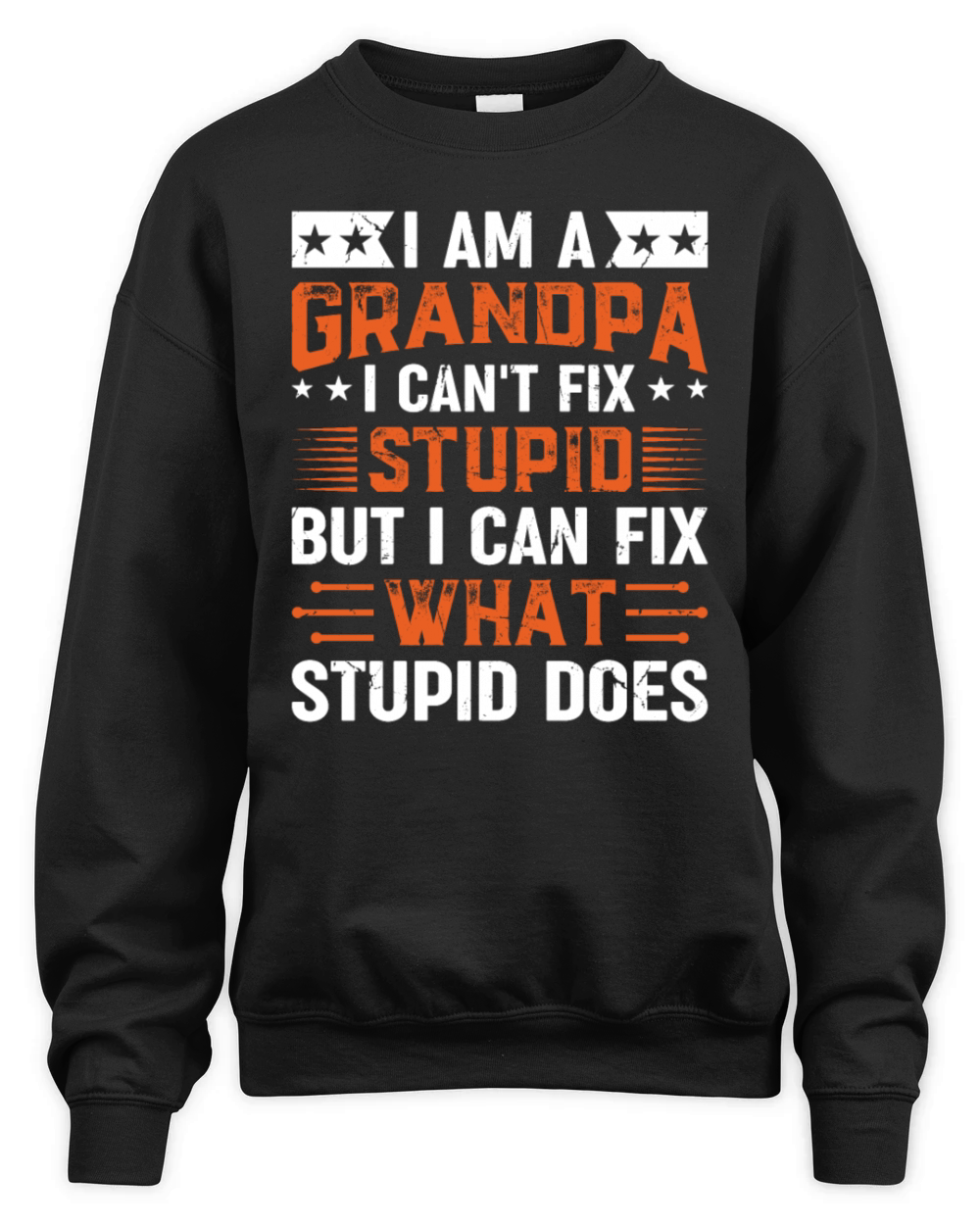 Grandpa Fathers Day - I Am A Grandpa I Cant Fix Unisex Premium Crewneck Sweatshirt