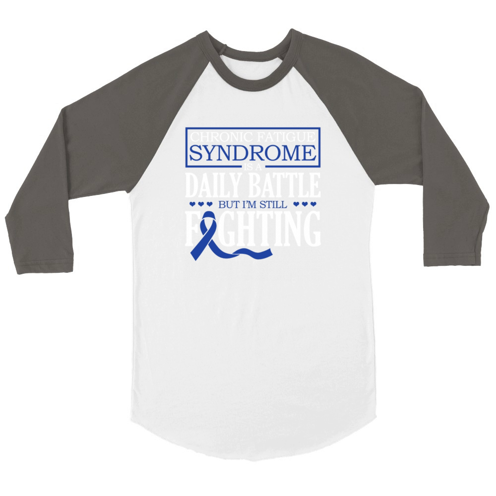 Chronic Fatigue Syndrome Its A Daily Battle But Unisex ¾ sleeve Raglan T-shirt