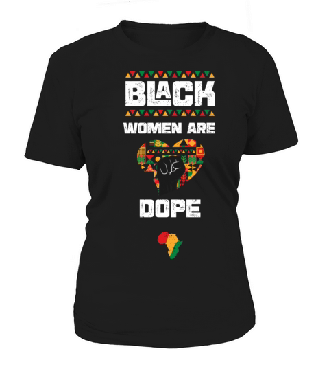 Black Women Are Dope Women's T-Shirt
