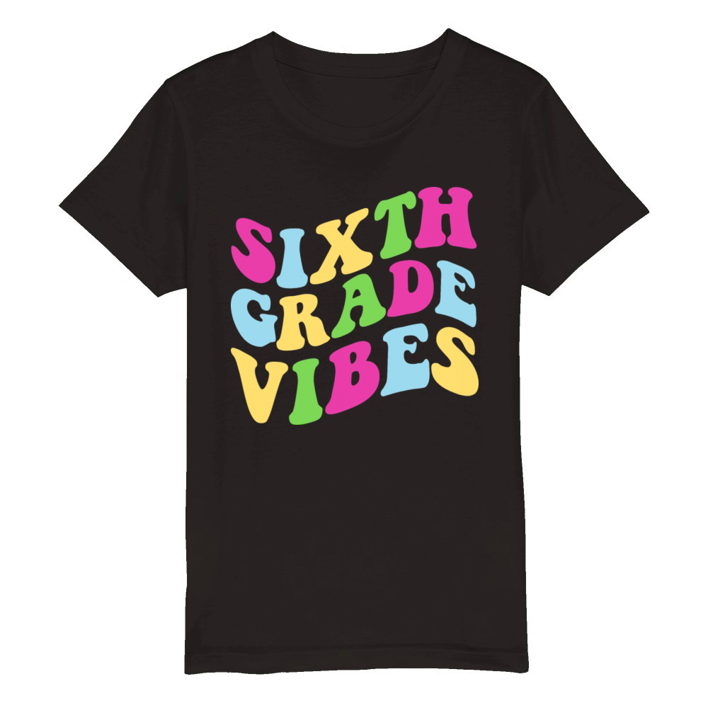 Groovy Sixth Grade Vibes Organic Kids Crewneck T-shirt