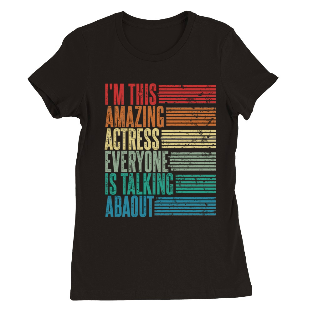 Vintage Actress Profession Gift Retro Premium Womens Crewneck T-shirt