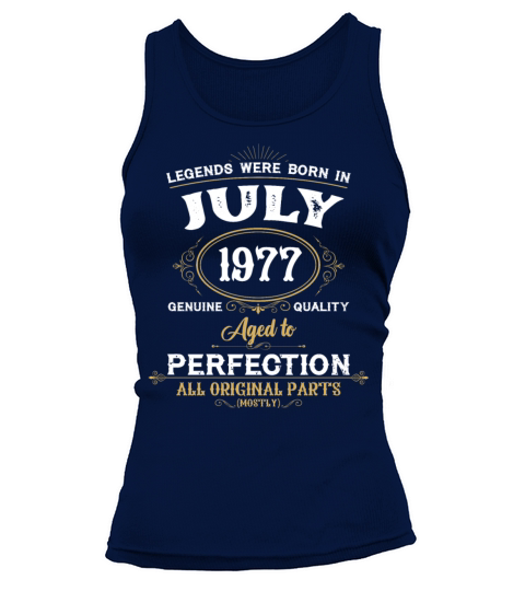 Legends Were Born In July 1977 Tank top Woman