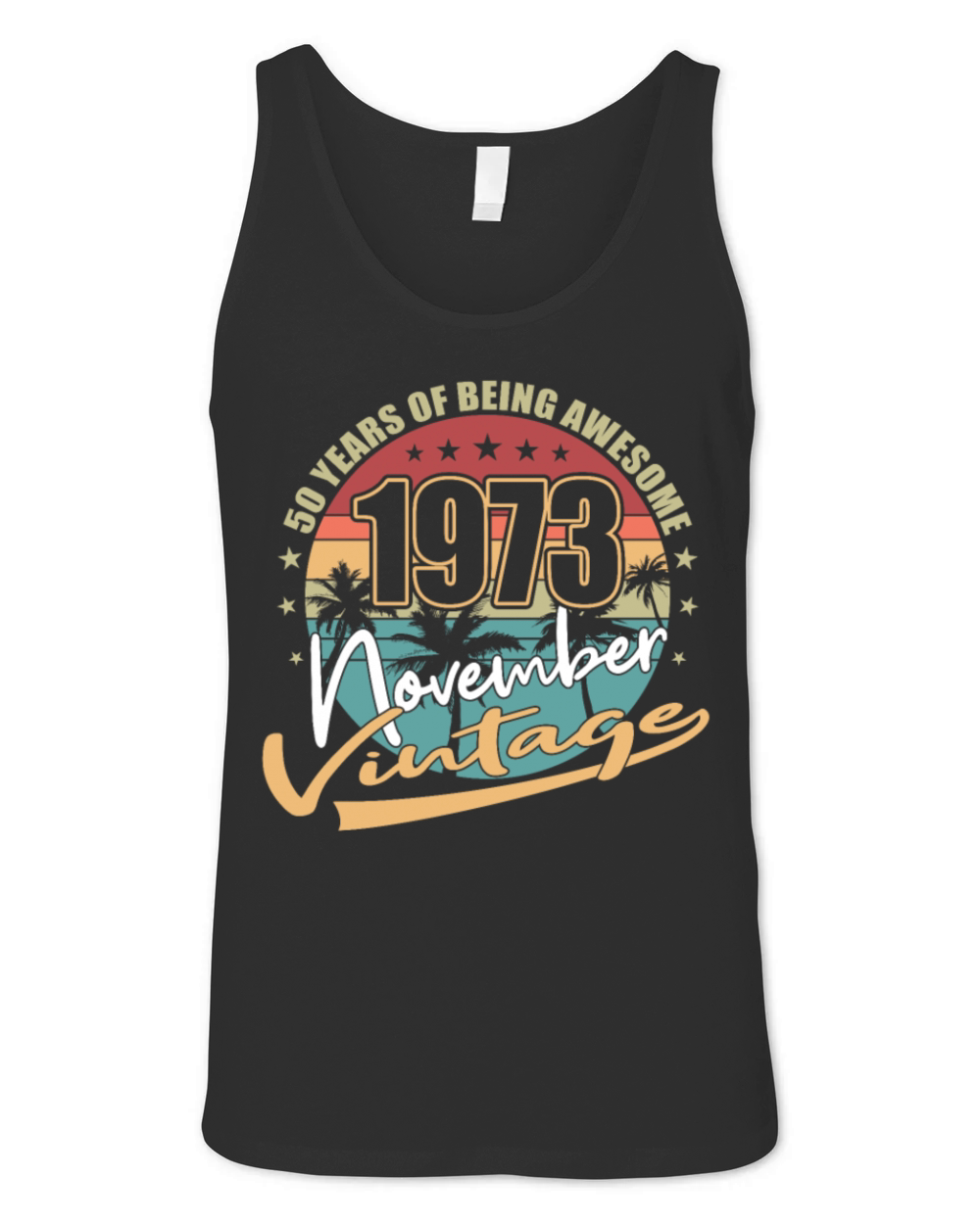 50th birthday november 1973 vintage 1973 Unisex Jersey Tank