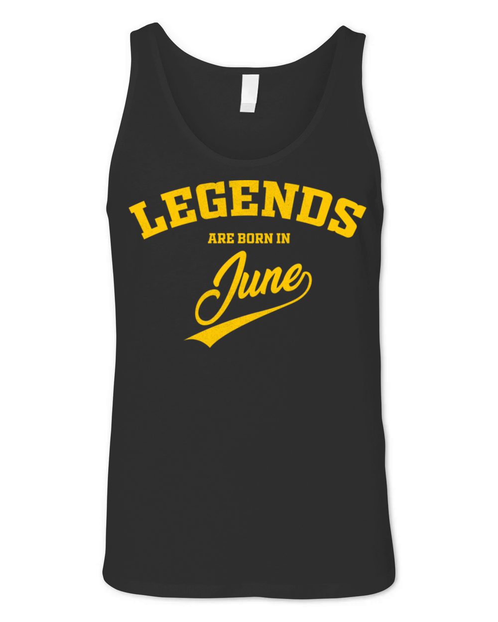 Legends Are Born In June Unisex Jersey Tank