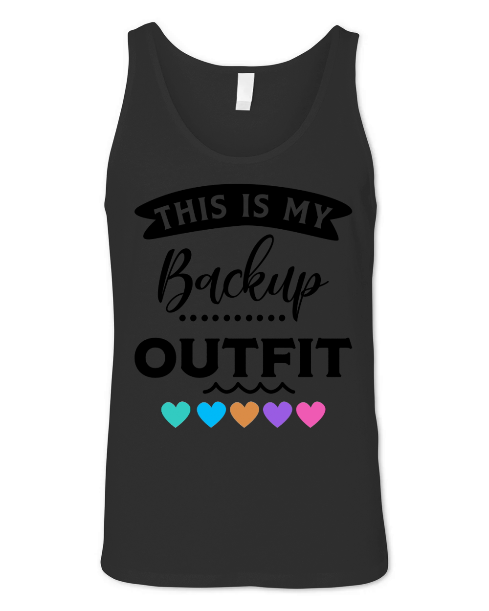 This is my backup outfit Unisex Jersey Tank