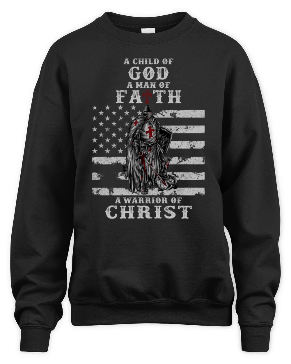 A Child Of God A Of Faith A Warrior Of Christ Unisex Premium Crewneck Sweatshirt