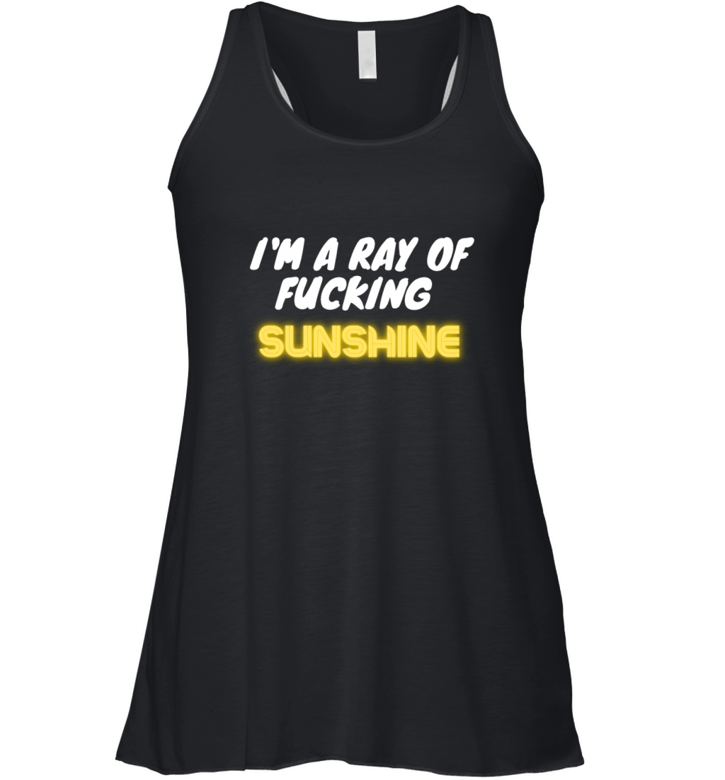 Im a Ray of Fucking Sunshine Funny Sarcastic Women's Flowy Tank Top