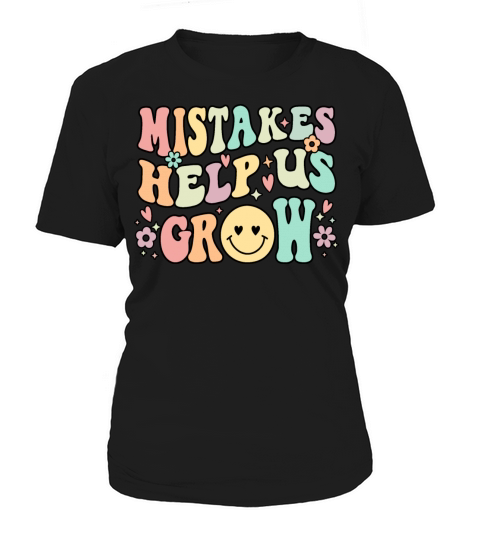 Mistakes Help Us Grow Retro Groovy Teacher Student Women's T-Shirt
