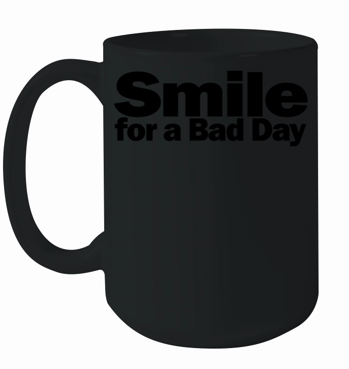 Smile for a Bad Day 1A Ceramic Mug