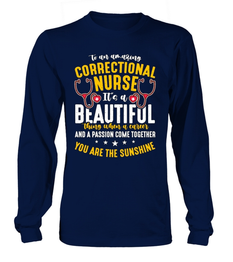 Correctional Nurse To An Amazing Prison Nurse Long sleeved Unisex