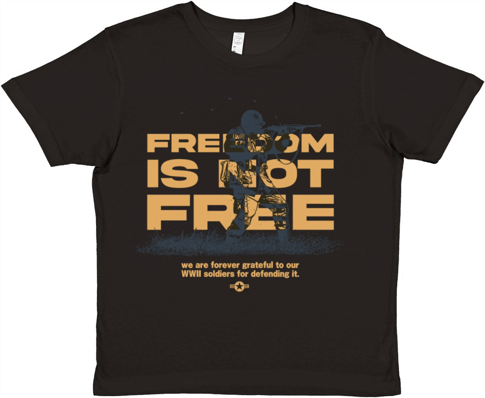 Freedom Is Not Free - WW2 Veteran Tribute Premium Kids Crewneck T-shirt
