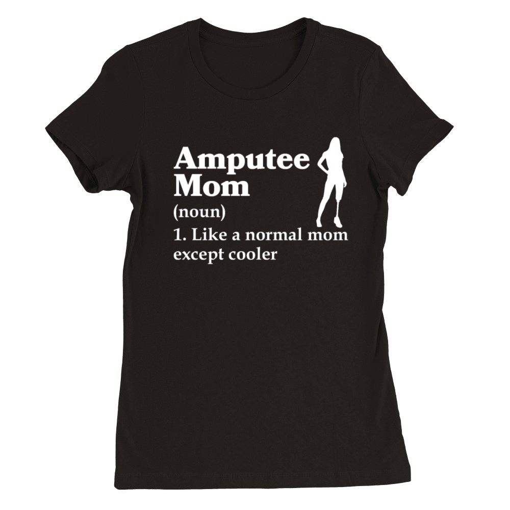 Amputee Mom Premium Womens Crewneck T-shirt