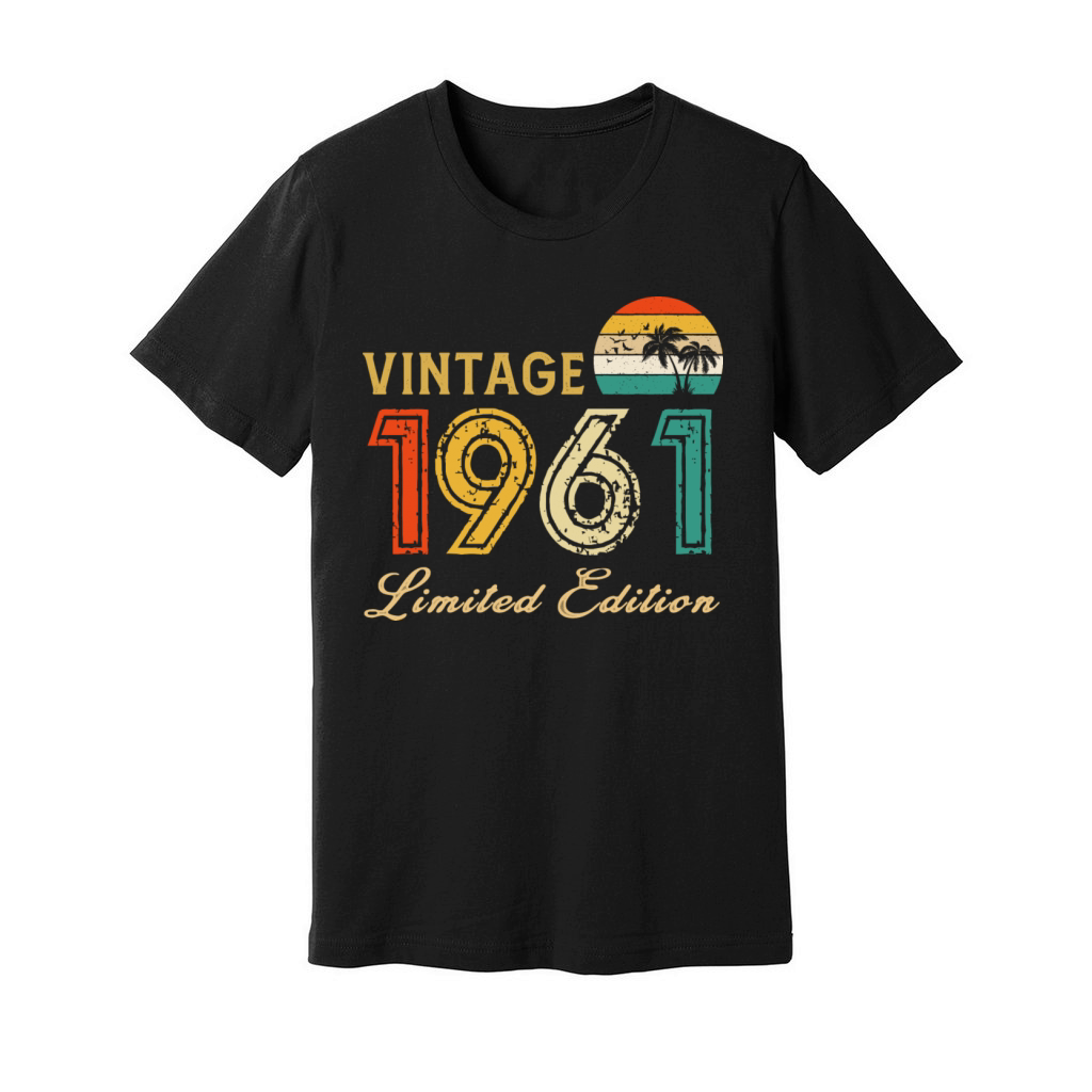 Vintage 1961 Limited Edition Made In 1961 Birthday Unisex Jersey Tee