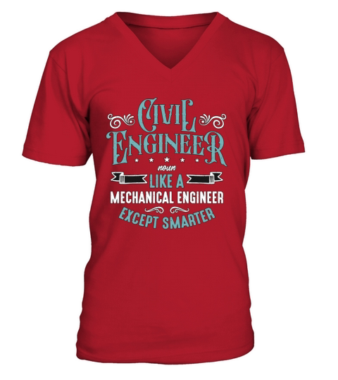 Civil Engineer Noun Like A Mechanical Construction V-Neck T-shirt