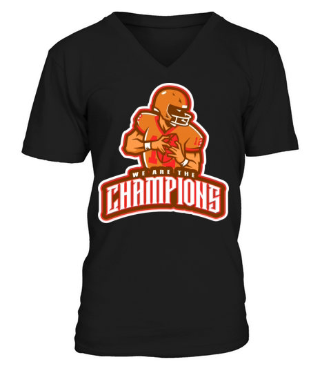 We Are The Champions American Football Sports V-Neck T-shirt
