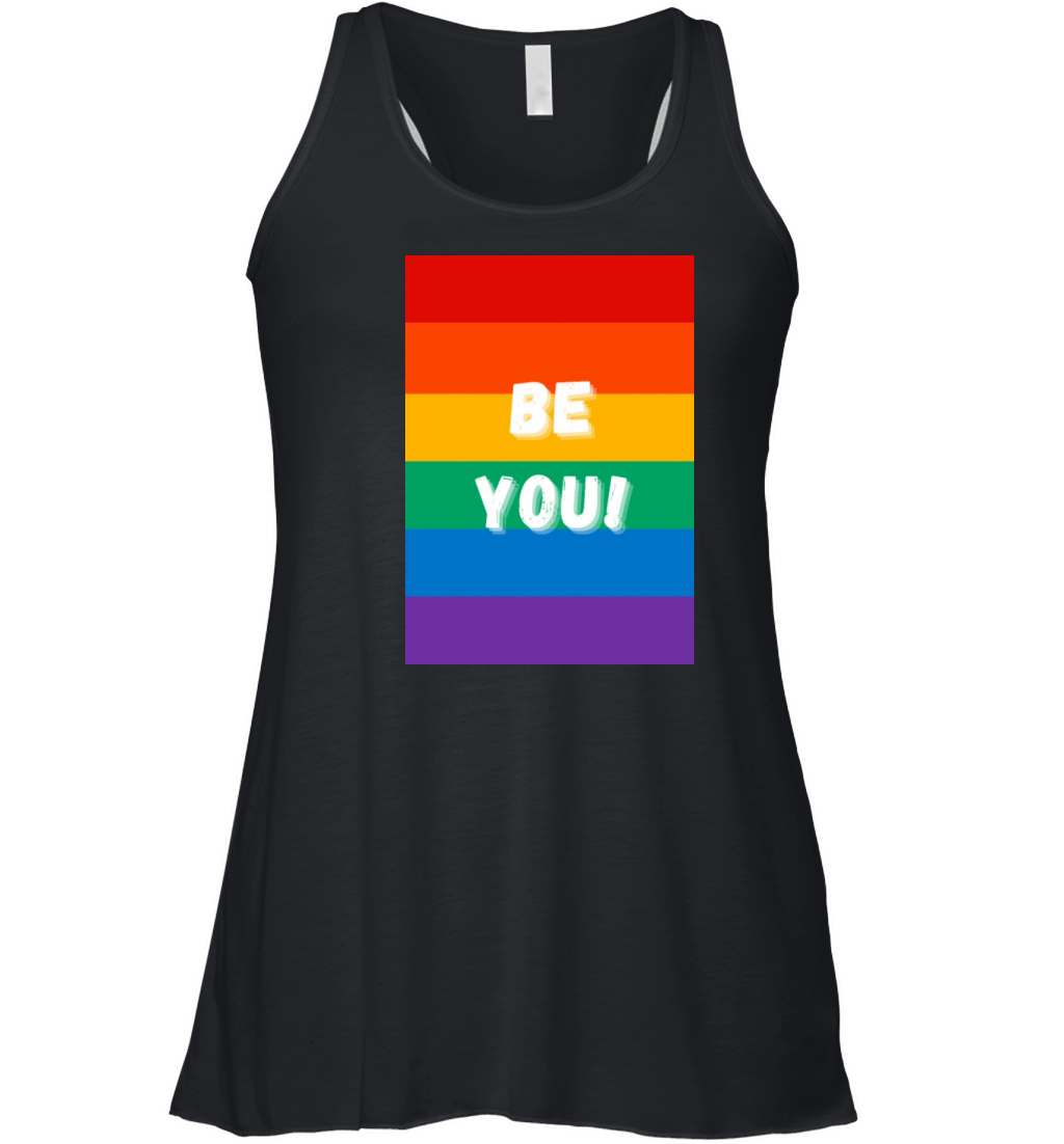 Be You LGBT Positive Quote Rainbow Colors Stripes Women's Flowy Tank Top