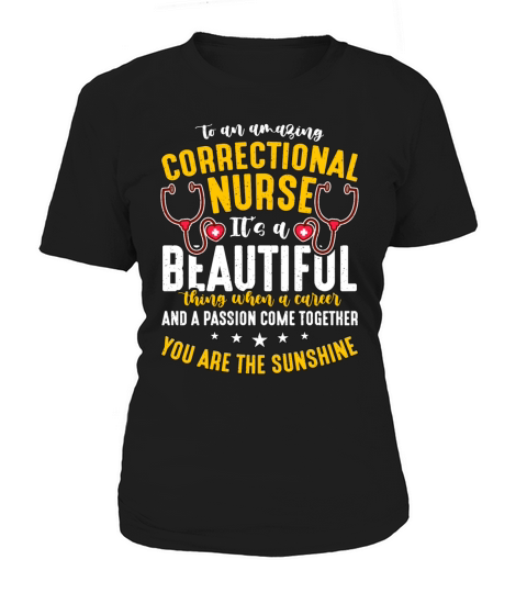 Correctional Nurse To An Amazing Prison Nurse Women's T-Shirt