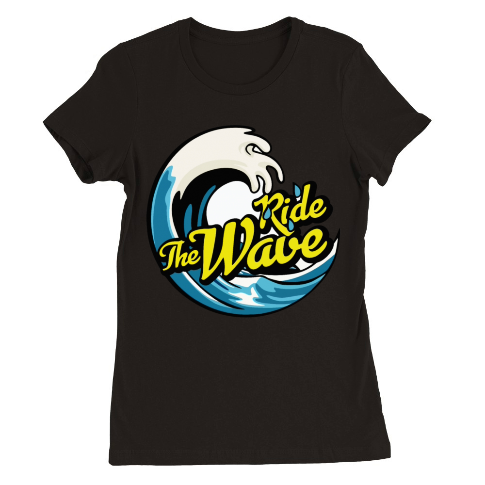 Ride the wave Beach Tropical Hello Summer Premium Womens Crewneck T-shirt