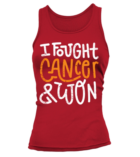 Ney Cancer Fought Orange Ribbon Cancer Survivor Tank top Woman