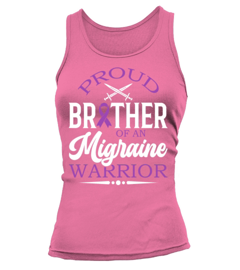 Proud Brother Of An Migrane Warrior Awareness Tank top Woman