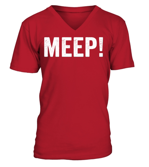 Slang Party Meme Saying Quote Meep V-Neck T-shirt