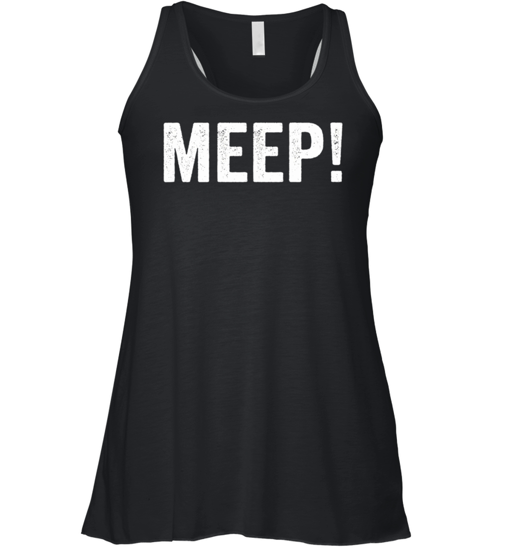 Slang Party Meme Saying Quote Meep Women's Flowy Tank Top