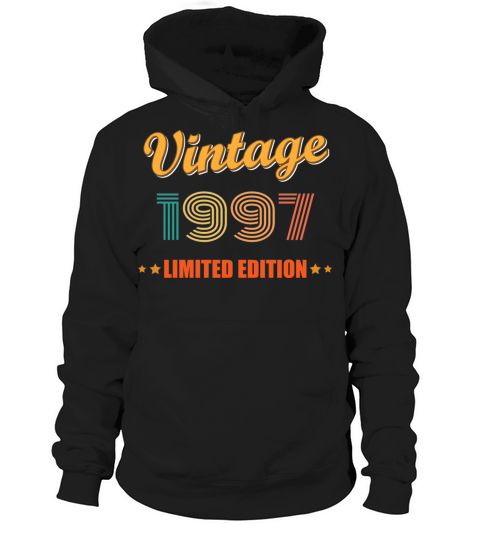 Vintage 1997 Limited Edition Birthday Idea Hoodie Unisex
