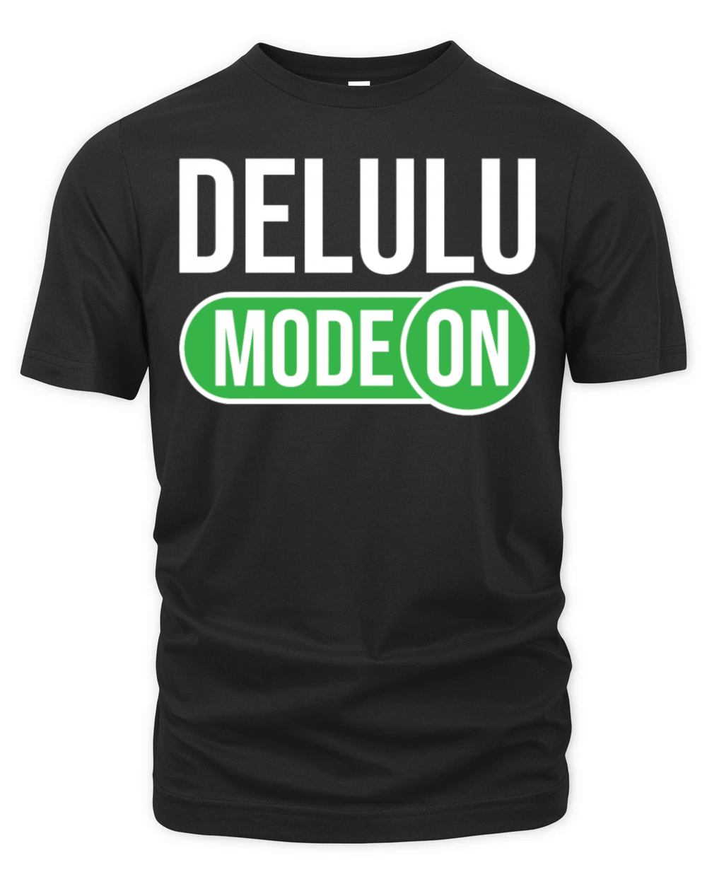 Delulu Saying Delulu Mode Organic Unisex T-shirt