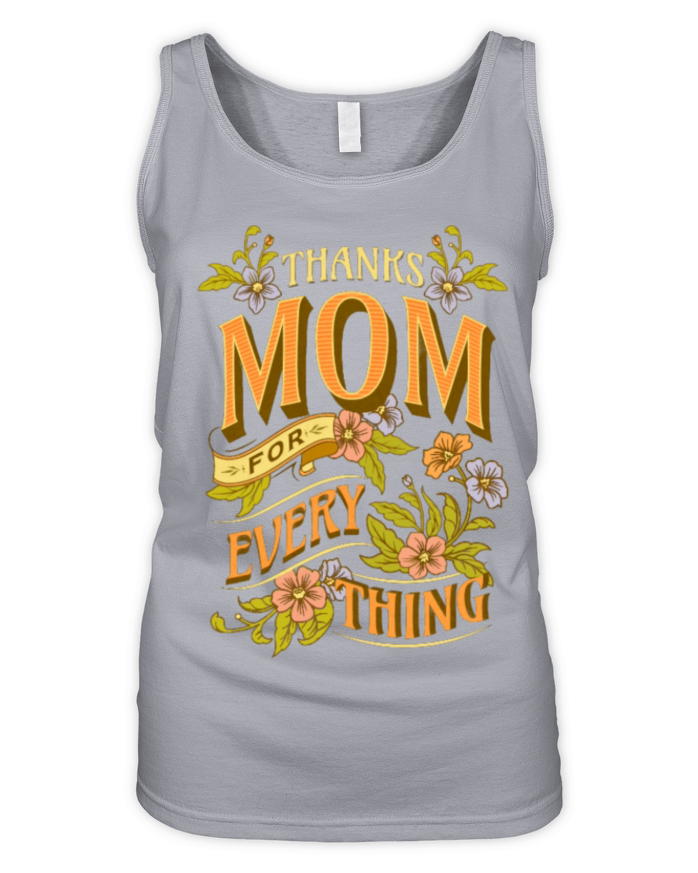 Thanks Mom For Every Thing Intricate Flower Organic Women's Tank Top
