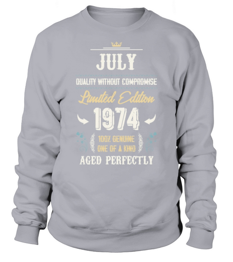 July 1974 Vintage Birthday Present Sweatshirt Unisex