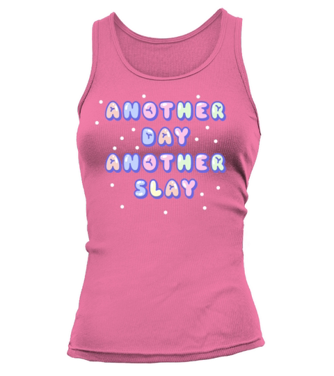 Another Day Another Slay Motivational Tank top Woman
