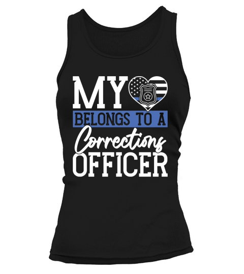 Corrections Officer My Heart Belongs To Officers Tank top Woman