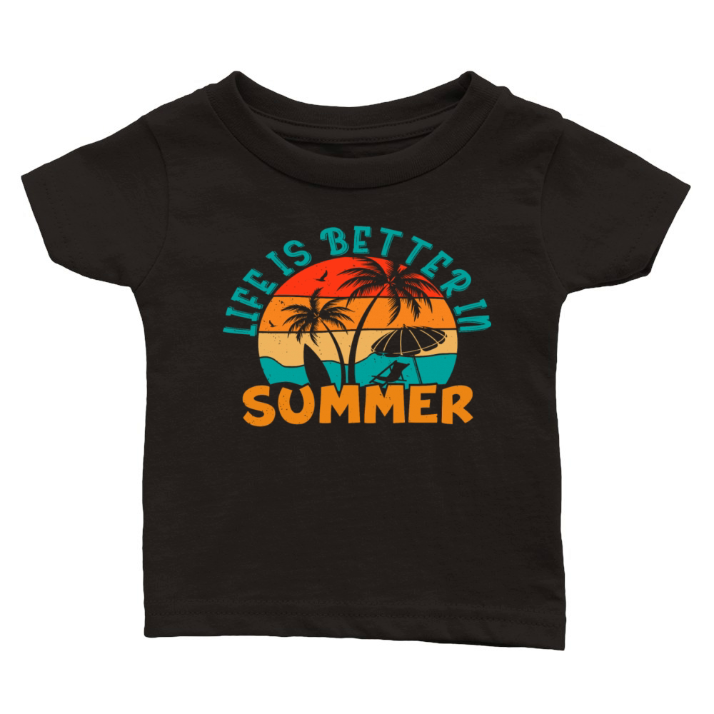 Life is better in Summer Classic Baby Crewneck T-shirt