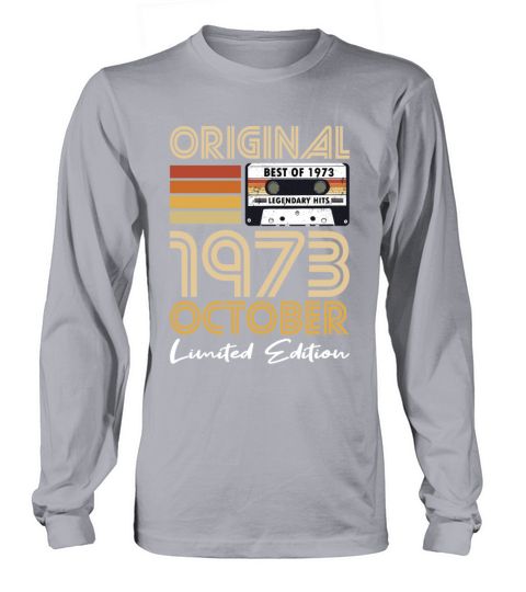 50th birthday october 1973 original 1973 Long sleeved Unisex